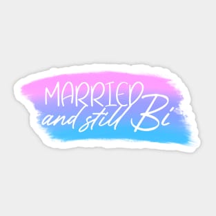 Married and Still Bi Artistic Bisexual Pride Flag Sticker